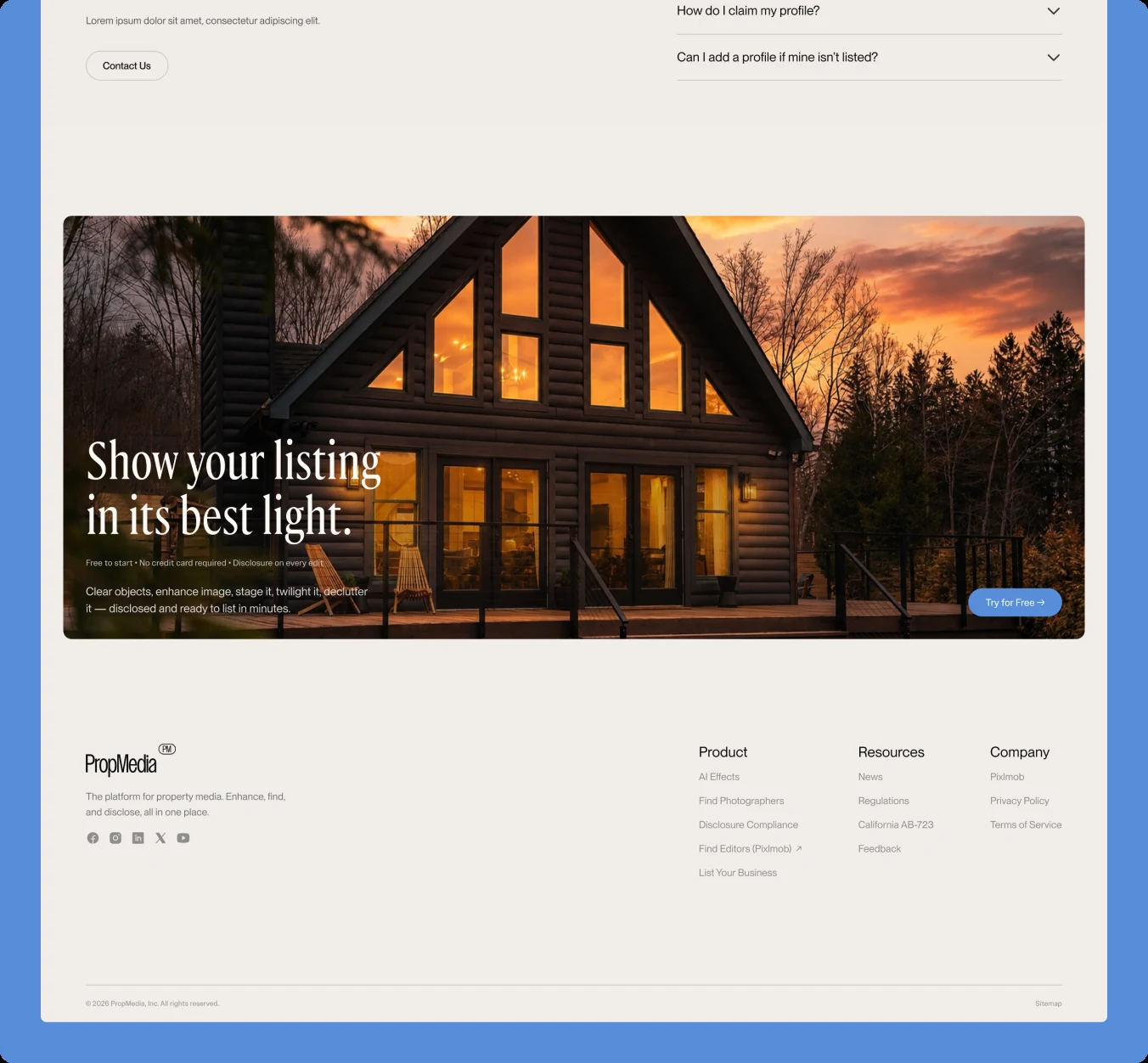 The PropMedia marketing site — “Show your listing in its best light.” over a cabin at dusk — floating on the client blue